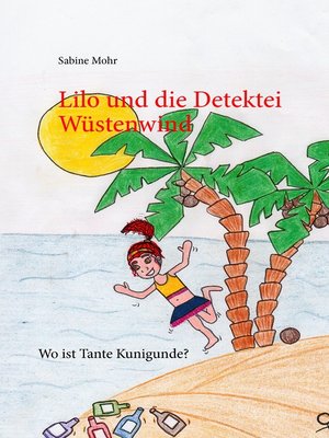 cover image of Lilo und die Detektei Wüstenwind